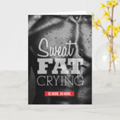 Workout Motivatie - Zweet is vet huilen Kaart (Gele Bloem)