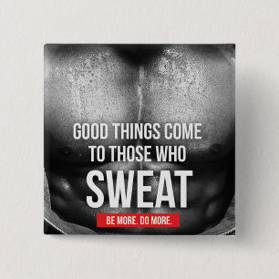 Workout Motivatie - Zweet Vierkante Button 5,1 Cm