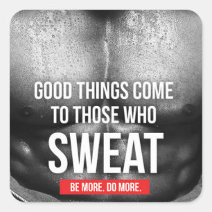 Workout Motivatie - Zweet Vierkante Sticker
