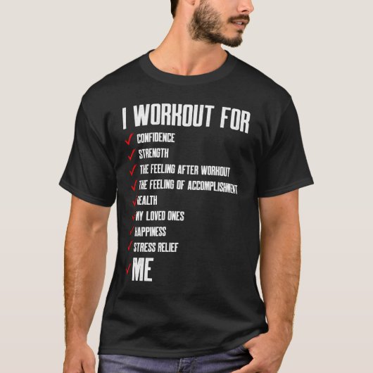 Workout Motivation For Me Fitness T-shirt (Voorkant)