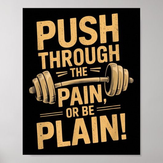 Workout Motivation Quote - Puhrough The Pain  Poster (Voorkant)