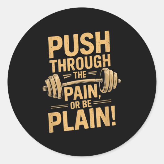 Workout Motivation Quote - Puhrough The Pain  Ronde Sticker (Voorkant)