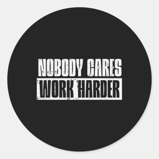 Workout Niemand geeft om harder te werken Gym Moti Ronde Sticker (Voorkant)