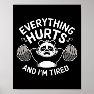 Workout Panda Alles doet pijn Vermoeide Grappige G Poster