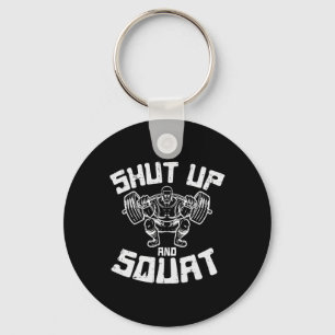 Workout Shut Up Squat Funny Gym Powerlift Leg Day Sleutelhanger