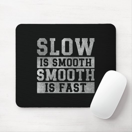 Workout Slow Is Smooth, Sitive Quote Motivational  Muismat (Met muis)