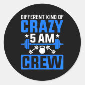Workout Squad 5am Crew Funny Gym Quote  Ronde Sticker (Voorkant)
