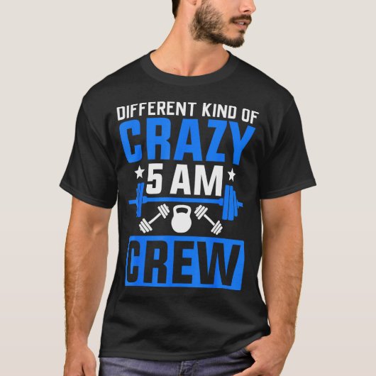 Workout Squad 5am Crew Funny Gym Quote  T-shirt (Voorkant)