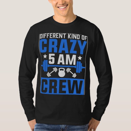 Workout Squad 5AM Crew  Gym Quote T-shirt (Voorkant)