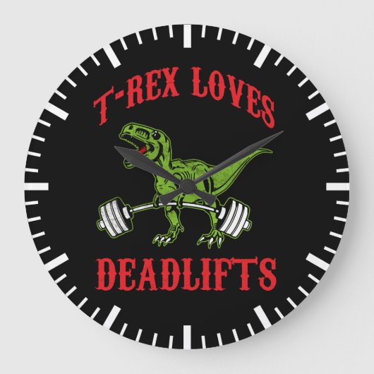 Workout - T-Rex houdt van Deadlifts - Bodybuilding Grote Klok (Voorkant)