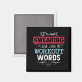 Workout Woorden Grappige Grap Grappig Cadeau Gym Magneet (Voorkant / Achterkant)