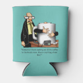 Workplace Office Humor Koelbox Blikjeskoeler (Voorkant)