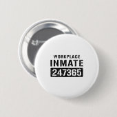 Workplace Worker Prisoner Inmate Halloween Costume Ronde Button 5,7 Cm (Voorkant /achterkant)