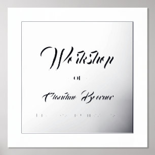 Workshop Sign for Artist Folie Accent Poster Print