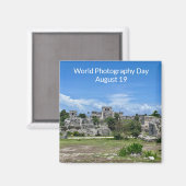 World2Celebrate: Wereldfotografiedag, Tulum Magneet (Voorkant / Achterkant)