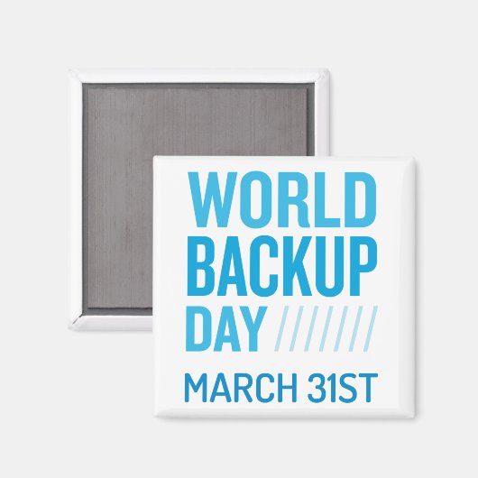 World Backup Day Magnet (Voorkant / Achterkant)