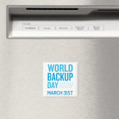 World Backup Day Magnet (Insitu (Vaatwasser))