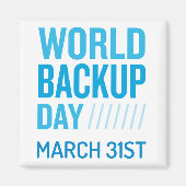 World Backup Day Magnet (Voorkant)