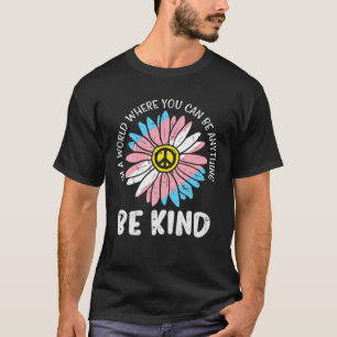 World Be-achtige Transgender Daisy Peace Hippie Tr T-shirt