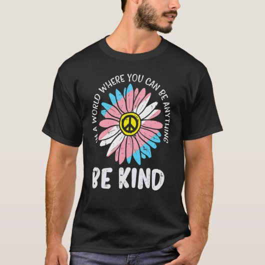 World Be Kind Transgender Daisy Peace Hippie Trans T-shirt (Voorkant)