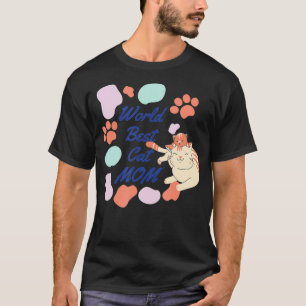 World Best Cat Mam Funny Design for Cat Lovers Mot T-shirt