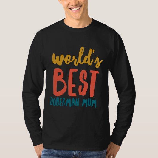 World Best Doberman Mum T-shirt (Voorkant)