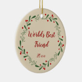 World Best Friend Custom Year Holly Wreate Keramisch Ornament (Rechts)