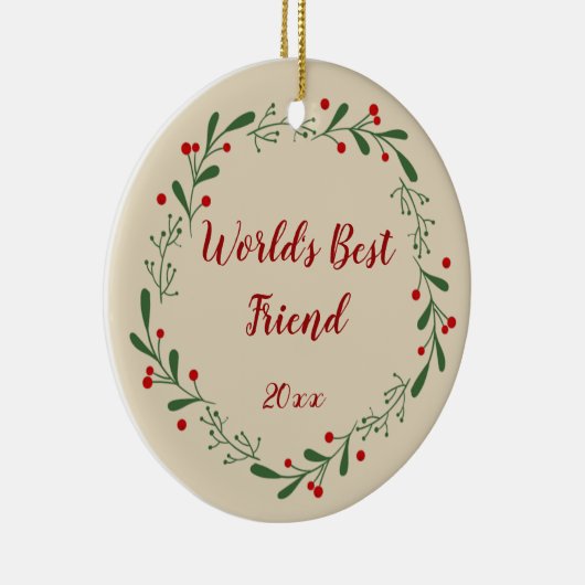 World Best Friend Custom Year Holly Wreate Keramisch Ornament (Rechts)