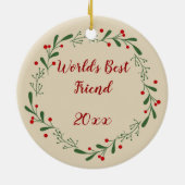 World Best Friend Custom Year Holly Wreate Keramisch Ornament (Achterkant)