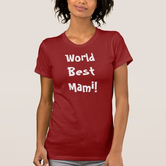 World Best Mami T-shirt (Voorkant)
