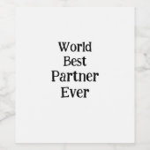 World best partner ever valentine's day lover gf  wijn etiket (Enkel label)