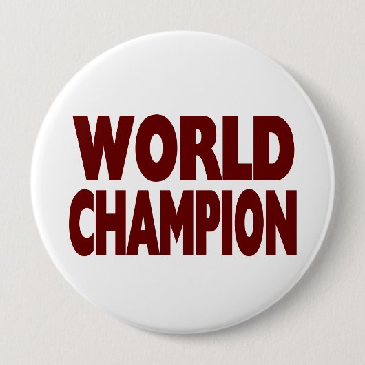 WORLD CHAMPION (enorme Button van 4 inch) (Voorkant)