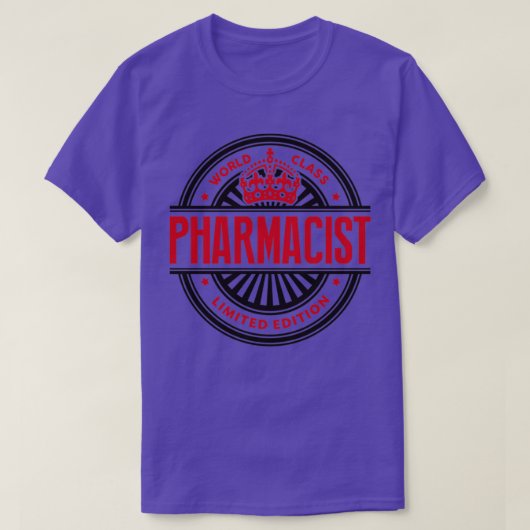WORLD CLASS PHARMACIST LIMITED EDITION T-SHIRT (Design voorkant)
