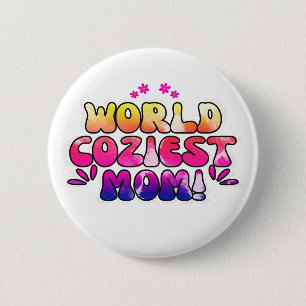 World Coziest Mom – kleurrijke bloemenretro Ronde Button 5,7 Cm