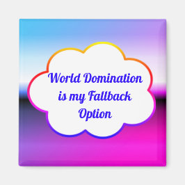 World Domination Magnet