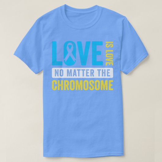 World Down Syndrome Day Extra Chromosome Love 1 T-shirt (Design voorkant)