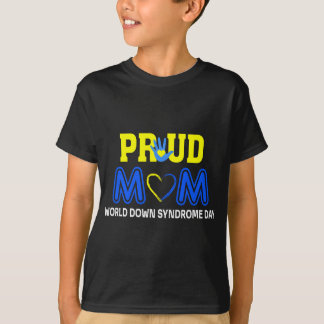 World Down Syndrome Day Mam - Bewustheid 21 maart T-shirt