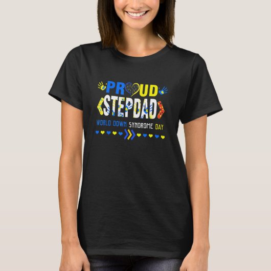 World Down Syndrome Day Stepdad Awareness Marc T-shirt (Voorkant)