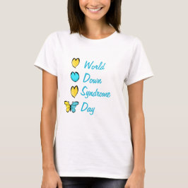 World Down Syndrome Day T-Shirt