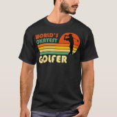 World ds Okayest Golfer Funny Golf Retro  T-shirt (Voorkant)