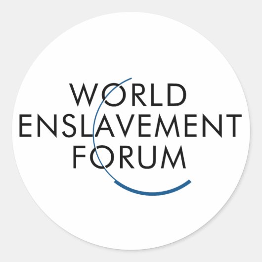 World Enslavement Forum WEF Logo Parodie Ronde Sticker (Voorkant)