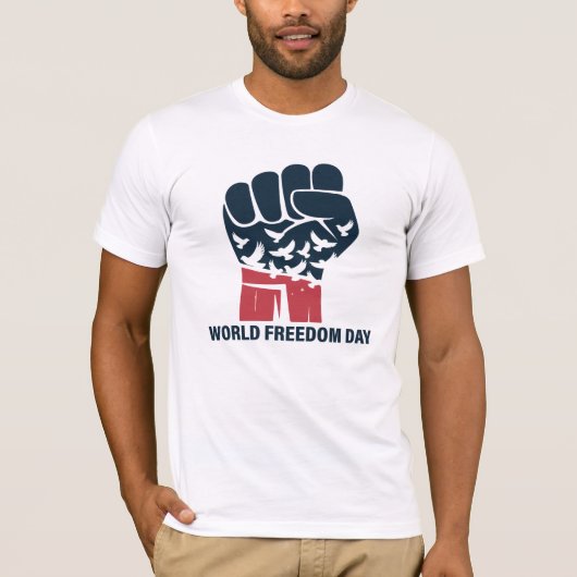 World Freedom Day Background with Symbol of Libert T-shirt (Voorkant)