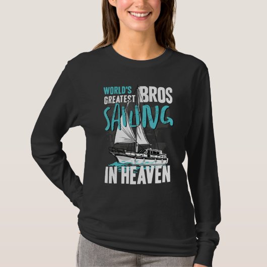 World Greatest Bros Sailing in Heaven Cousin Famil T-shirt (Voorkant)
