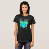 World Kindness Unity Day Anti Bullying Be Nice Kin T-shirt (Voorkant volledig)