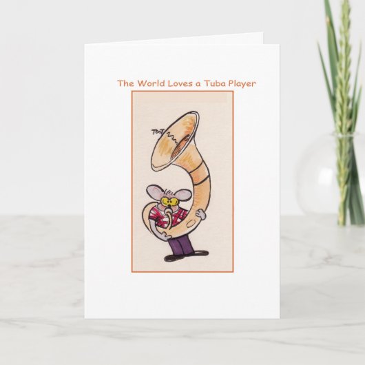 World Loves a Tuba Player Kaart (Voorkant)