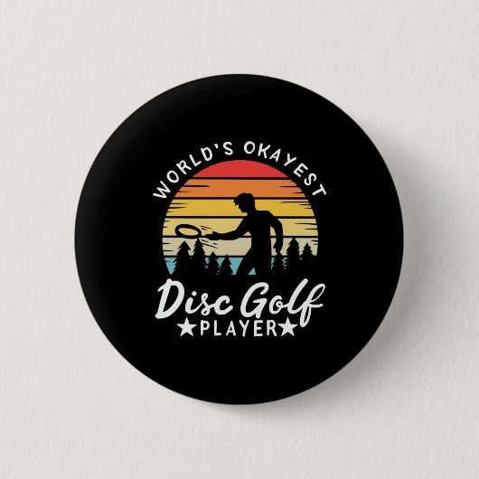 World Okayest Disk Golf Player Ronde Button 5,7 Cm (Voorkant)