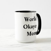 World "Okayest" mama! Mok (Voorkant rechts)