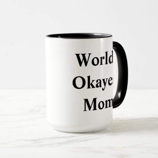 World "Okayest" mama! Mok (Voorkant rechts)