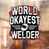 World Okayest Welder grappig lassen Raamsticker (Vel 2)