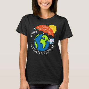 World Ozone Day International PConservation Ozone  T-shirt